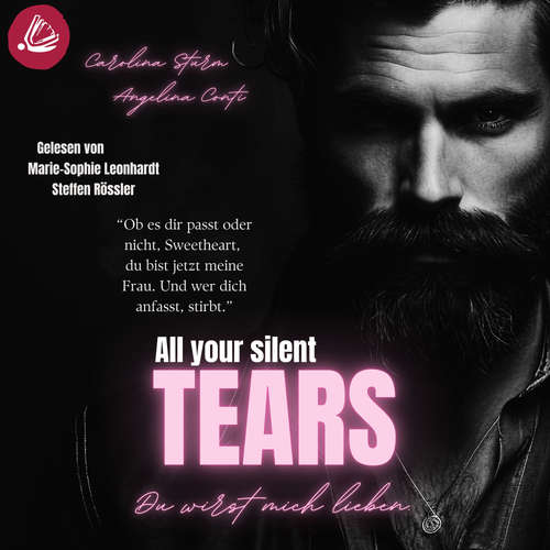 Hoerbuch ALL YOUR SILENT TEARS - Angelina Conti - Marie-Sophie Leonhardt