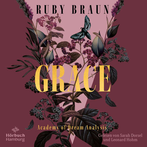 Hoerbuch Grace (Academy of Dream Analysis 2) - Ruby Braun - Leonard Hohm