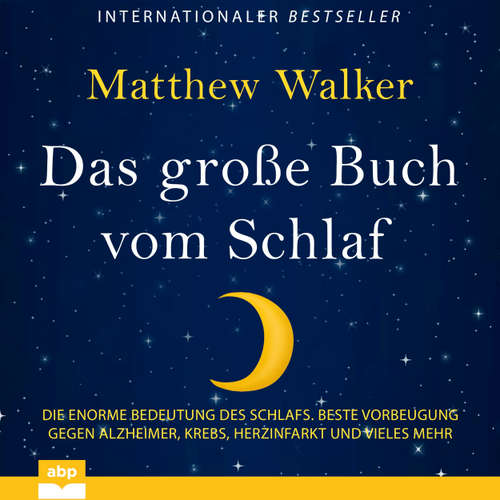 Hoerbuch Das große Buch vom Schlaf - Matthew Walker - Uwe Thoma