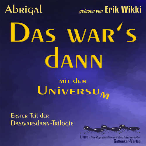 Hoerbuch Das war's dann mit dem Universum - neu abgemischt - Erik Wikki - Erik Wikki