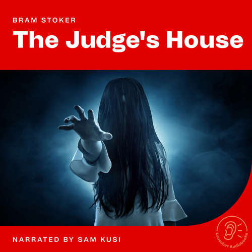 Audiobook The Judge's House - Bram Stoker - Sam Kusi