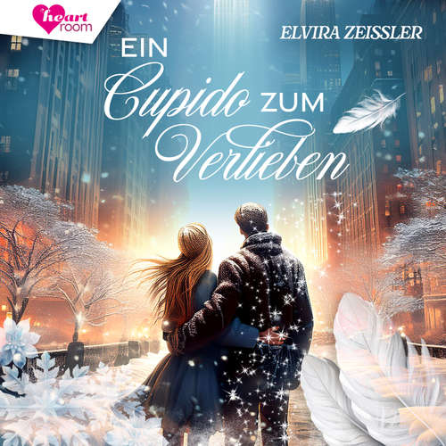 Hoerbuch Ein Cupido zum Verlieben - Elvira Zeißler - Hannah Schepmann