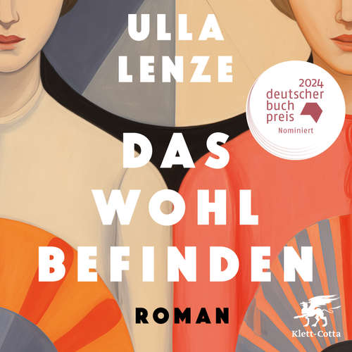 Hoerbuch Das Wohlbefinden - Ulla Lenze - Kaja Sesterhenn