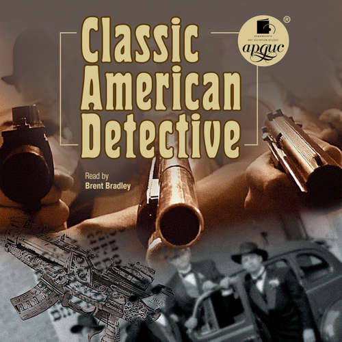 Audiobook Classic American Detective - Jacques Futrelle - Brent Bradley