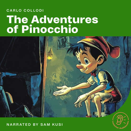 Audiobook The Adventures of Pinocchio - Carlo Collodi - Sam Kusi