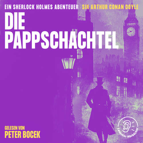 Hoerbuch Die Pappschachtel - Sir Arthur Conan Doyle - Peter Bocek