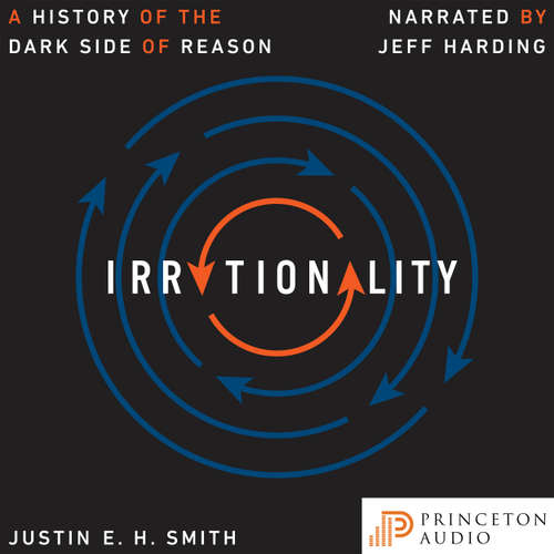 Audiobook Irrationality - Justin Smith-Ruiu - Jeff Harding