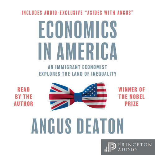 Audiobook Economics in America - Angus Deaton - Angus Deaton