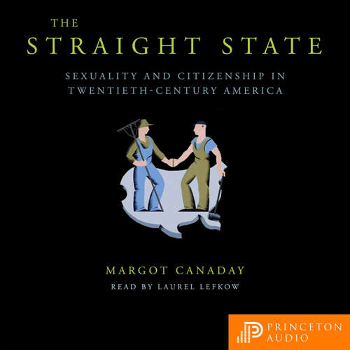 Audiobook The Straight State - Margot Canaday - Laurel Lefkow