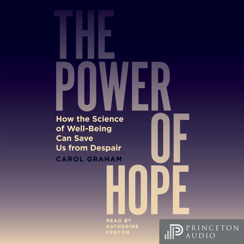 Audiobook The Power of Hope - Carol Graham - Katherine Fenton