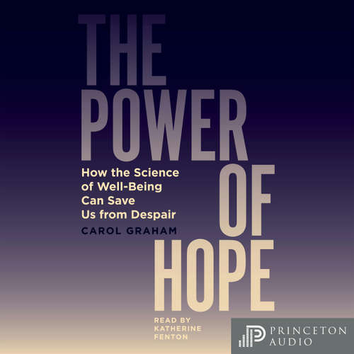 Audiobook The Power of Hope - Carol Graham - Katherine Fenton