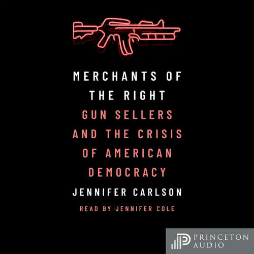 Audiobook Merchants of the Right - Jennifer Carlson - Jennifer Cole