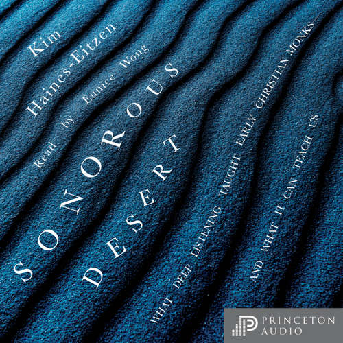 Audiobook Sonorous Desert - Kim Haines-Eitzen - Eunice Wong
