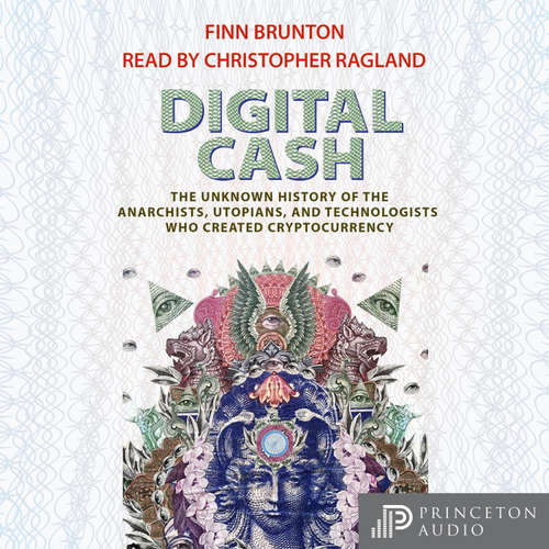 Audiobook Digital Cash - Finn Brunton - Christopher Ragland