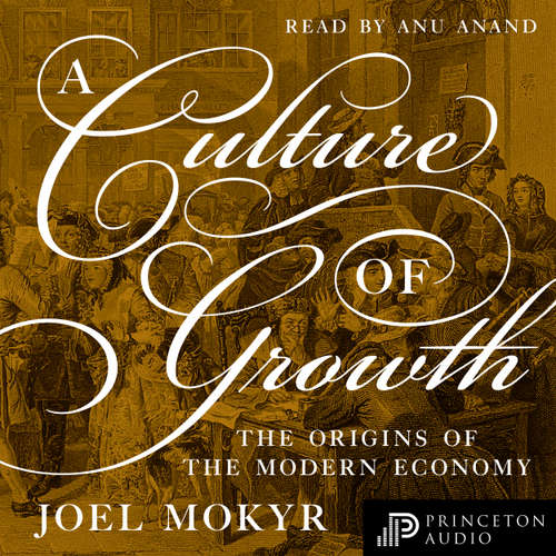 Audiobook A Culture of Growth - Joel Mokyr - Anu Anand