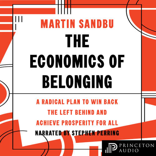 Audiobook The Economics of Belonging - Martin Sandbu - Stephen Perring