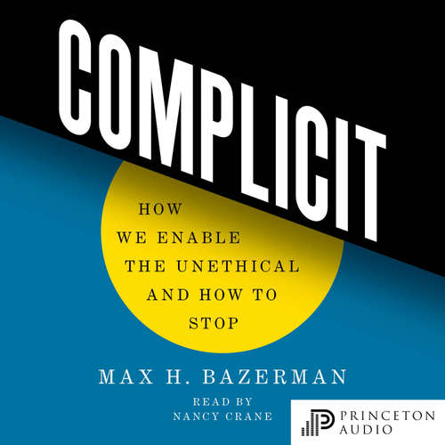 Audiobook Complicit - Max H. Bazerman - Nancy Crane