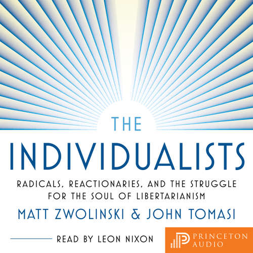 Audiobook The Individualists - John Tomasi - Leon Nixon