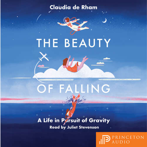 Audiobook The Beauty of Falling - Claudia de Rham - Juliet Stevenson