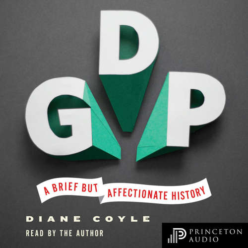 Audiobook GDP - Diane Coyle - Diane Coyle