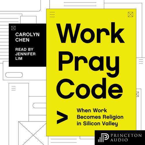 Audiobook Work Pray Code - Carolyn Chen - Jennifer Lim