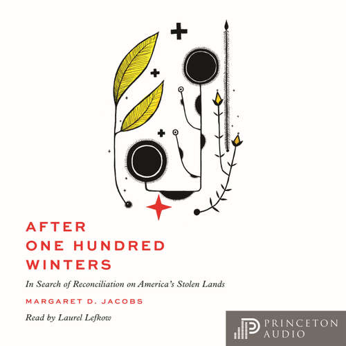 Audiobook After One Hundred Winters - Margaret D. Jacobs - Laurel Lefkow