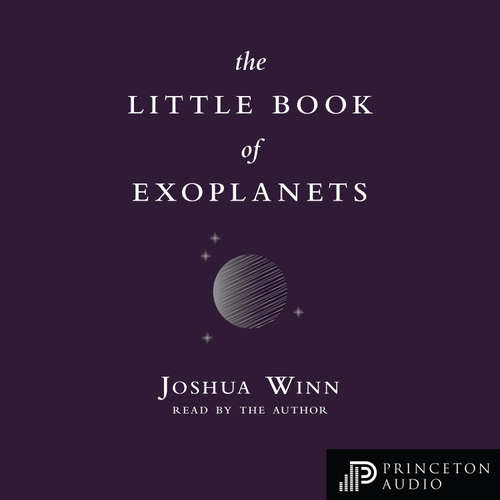 Audiobook The Little Book of Exoplanets - Joshua N. Winn - Joshua N. Winn
