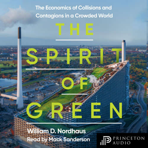 Audiobook The Spirit of Green - William D. Nordhaus - Mack Sanderson
