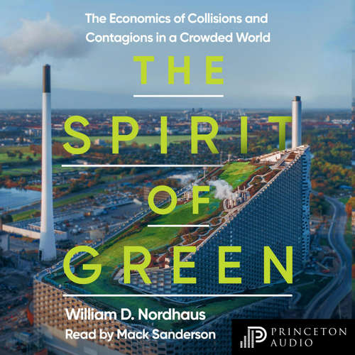 Audiobook The Spirit of Green - William D. Nordhaus - Mack Sanderson