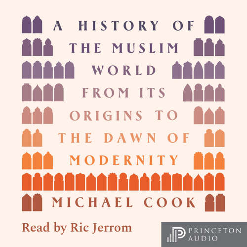 Audiobook A History of the Muslim World - Michael A. Cook - Ric Jerrom
