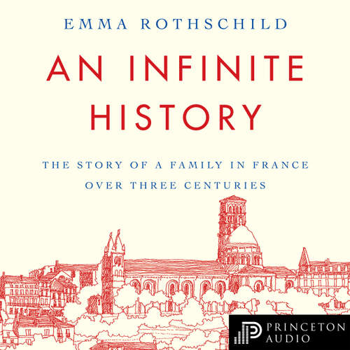 Audiobook An Infinite History - Emma Rothschild - Eve Matheson