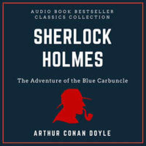 Audiobook 11: Select- The Adventure of the blue carbuncle - Storytel India - Storytel English