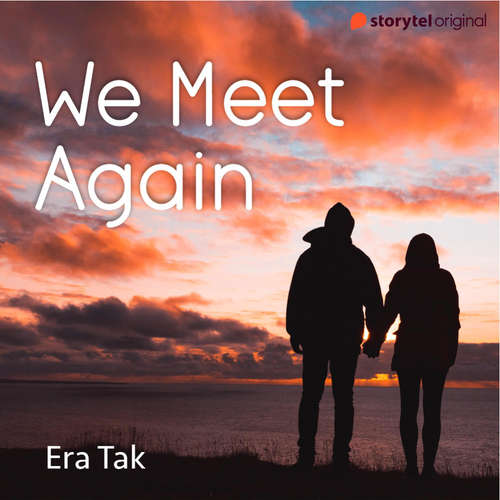 Audiobook We Meet Again - Era Tak - Shagufta Abrar