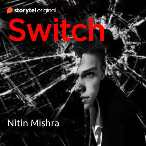 Audiobook Switch - Nitin Mishra - Nikhil Sangha