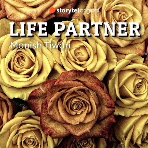Audiobook Life Partner - Manish Tiwari - Shagufta Abrar
