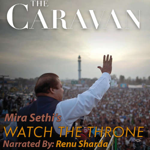 Audiobook The Caravan - Watch the Throne - Mira Sethi - Renu Sharda
