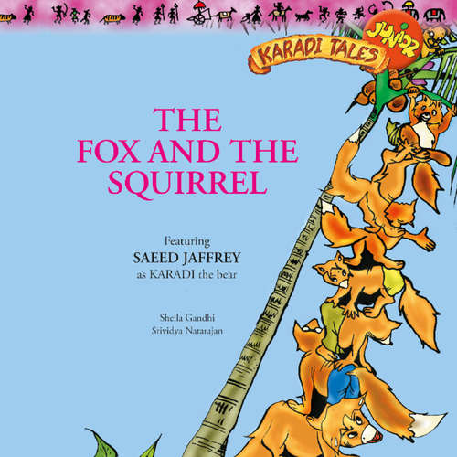 Audiobook The Fox and The Squirrel - Sheila Gandhi - Saeed Jaffrey