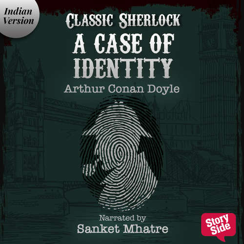 Audiobook A Case of Identity - Arthur Conan Doyle - Sanket Mhatre
