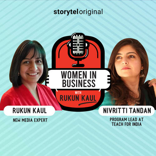 Audiobook Women in Business | Episode 4 - Rukun Kaul - Nivritti Tandan