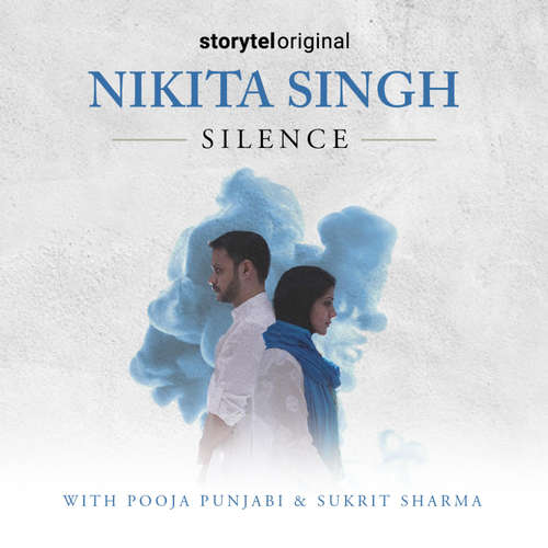 Audiobook Silence - Nikita Singh - Pooja Punjabi