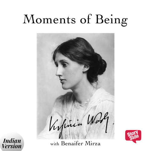Audiobook Moments of Being - Virginia Woolf - Benaifer Mirza