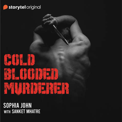 Audiobook Cold Blooded Murderer - Sophia John - Sanket Mhatre