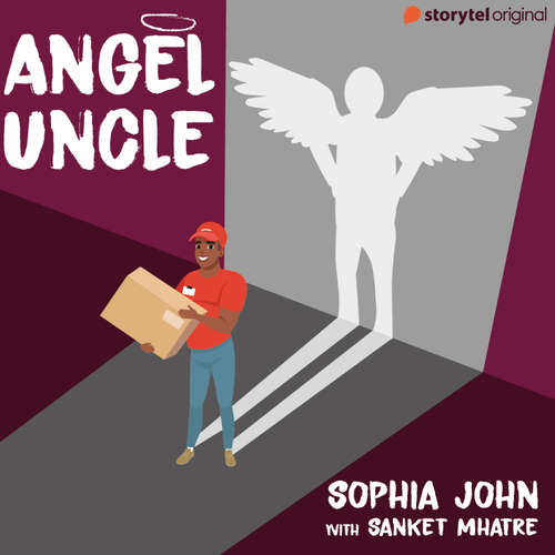 Audiobook Angel Uncle - Sophia John - Sanket Mhatre