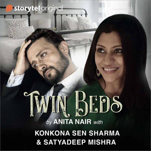 Audiobook Twin Beds - Anita Nair - Konkona Sensharma