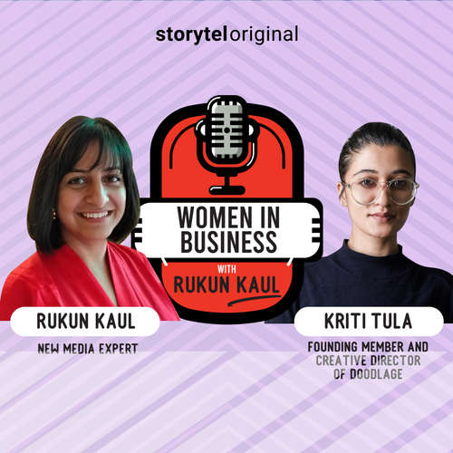 Audiobook Women in Business | Episode 3 - Rukun Kaul - Kriti Tula