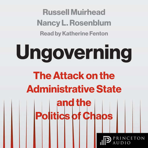 Audiobook Ungoverning - Russell Muirhead - Katherine Fenton