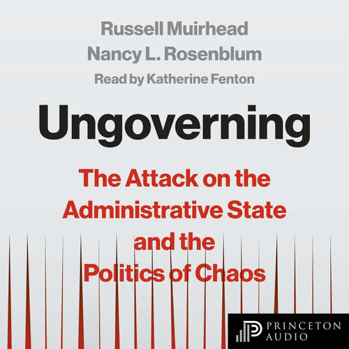 Audiobook Ungoverning - Russell Muirhead - Katherine Fenton