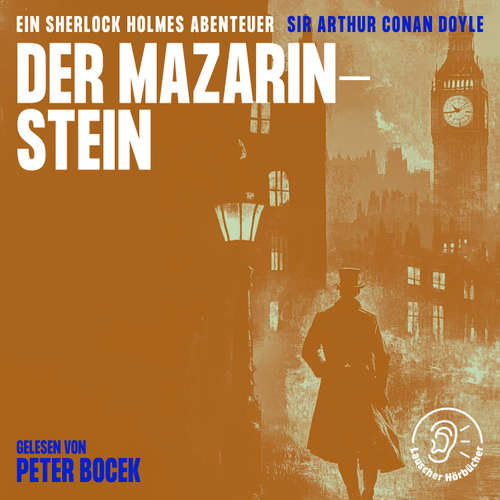 Hoerbuch Der Mazarin-Stein - Sir Arthur Conan Doyle - Peter Bocek