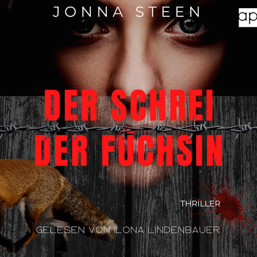 Hoerbuch Der Schrei der Füchsin - Jonna Steen - Ilona Lindenbauer
