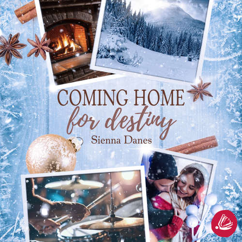 Hoerbuch Coming home for destiny - Sienna Danes - Max Rauch